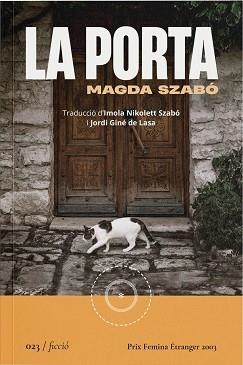 PORTA, LA | 9788419059222 | SZABÓ, MAGDA | Llibreria L'Illa - Llibreria Online de Mollet - Comprar llibres online