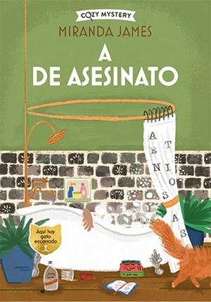 A DE ASESINATO (COZY MYSTERY) | 9788419599452 | JAMES, MIRANDA | Llibreria L'Illa - Llibreria Online de Mollet - Comprar llibres online