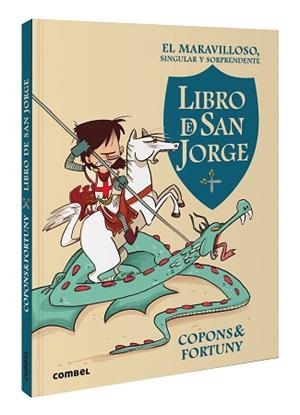 MARAVILLOSO SINGULAR Y SORPRENDENTE LIBRO DE SAN JORGE, EL | 9788411581462 | COPONS RAMON, JAUME | Llibreria L'Illa - Llibreria Online de Mollet - Comprar llibres online
