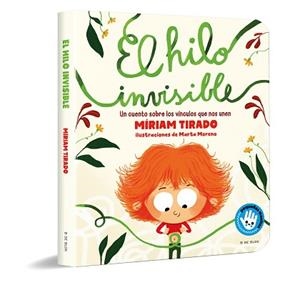 HILO INVISIBLE, EL | 9788418054716 | TIRADO, MÍRIAM/MORENO, MARTA | Llibreria L'Illa - Llibreria Online de Mollet - Comprar llibres online