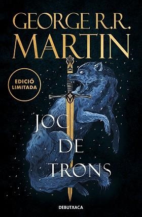 JOC DE TRONS (EDICIÓ LIMITADA) (CANÇÓ DE GEL I FOC 1) | 9788419394378 | R.R. MARTIN, GEORGE | Llibreria L'Illa - Llibreria Online de Mollet - Comprar llibres online