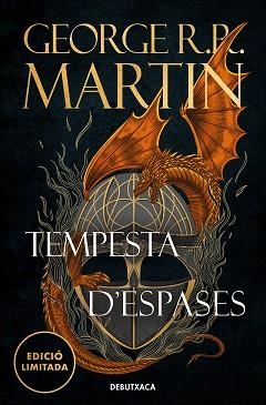 TEMPESTA D'ESPASES (EDICIÓ LIMITADA) (CANÇÓ DE GEL I FOC 3) | 9788419394392 | R.R. MARTIN, GEORGE | Llibreria L'Illa - Llibreria Online de Mollet - Comprar llibres online