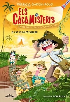CAÇAMISTERIS 6 - EL CAS DEL VOLCÀ EXPLOSIU | 9788419688163 | GARCÍA-ROJO, PATRICIA | Llibreria L'Illa - Llibreria Online de Mollet - Comprar llibres online