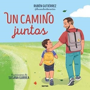 CAMINO JUNTOS, UN | 9788427240735 | GUTIÉRREZ, RUBÉN | Llibreria L'Illa - Llibreria Online de Mollet - Comprar llibres online