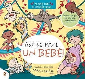 ASÍ SE HACE UN BEBÉ! (MINI MENSTRUITA) | 9788419511638 | TORRÓN (MENSTRUITA), CRISTINA/SALVIA, ANNA