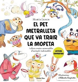 PET METRALLETA QUE VA TRAIR LA MOFETA, EL | 9788413897837 | LEACH, MARÍA/EXPÓSITO, ALBERTO | Llibreria L'Illa - Llibreria Online de Mollet - Comprar llibres online
