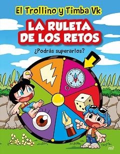 RULETA DE LOS RETOS, LA | 9788427051898 | TIMBA VK Y EL TROLLINO | Llibreria L'Illa - Llibreria Online de Mollet - Comprar llibres online