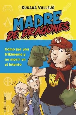 MADRE DE DRAGONES | 9788445016824 | VALLEJO, SUSANA | Llibreria L'Illa - Llibreria Online de Mollet - Comprar llibres online