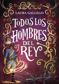 TODOS LOS HOMBRES DEL REY | 9788419975157 | GALLEGO, LAURA | Llibreria L'Illa - Llibreria Online de Mollet - Comprar llibres online