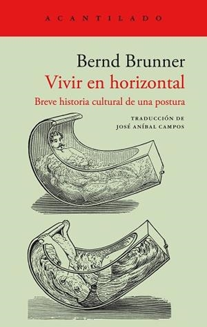 VIVIR EN HORIZONTAL | 9788419036919 | BRUNNER, BERND | Llibreria L'Illa - Llibreria Online de Mollet - Comprar llibres online
