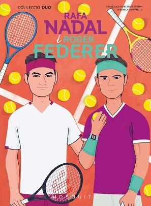 RAFA NADAL I ROGER FEDERER | 9788419095657 | FERRETTI DE BLONAY, FRANCESCA | Llibreria L'Illa - Llibreria Online de Mollet - Comprar llibres online