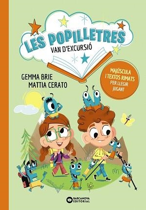 POPILLETRES VAN D'EXCURSIÓ, LES | 9788448964092 | BRIE, GEMMA | Llibreria L'Illa - Llibreria Online de Mollet - Comprar llibres online