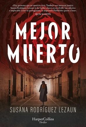 MEJOR MUERTO | 9788410021310 | RODRÍGUEZ LEZAUN, SUSANA | Llibreria L'Illa - Llibreria Online de Mollet - Comprar llibres online