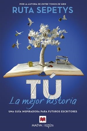 TÚ LA MEJOR HISTORIA | 9788419638540 | SEPETYS, RUTA | Llibreria L'Illa - Llibreria Online de Mollet - Comprar llibres online