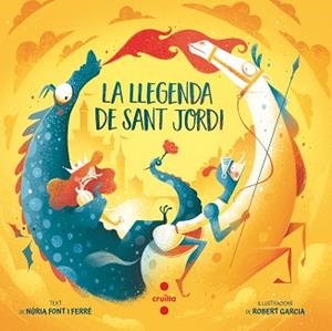 LLEGENDA DE SANT JORDI, LA | 9788466156981 | FONT I FERRÉ, NÚRIA | Llibreria L'Illa - Llibreria Online de Mollet - Comprar llibres online