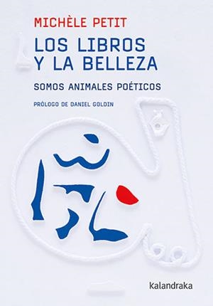 LIBROS Y LA BELLEZA, LOS | 9788413432564 | PETIT, MICHÈLE | Llibreria L'Illa - Llibreria Online de Mollet - Comprar llibres online
