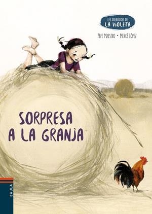 SORPRESA A LA GRANJA | 9788447951642 | MAESTRO SARRIÓN, PEPE | Llibreria L'Illa - Llibreria Online de Mollet - Comprar llibres online