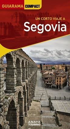 SEGOVIA | 9788491587316 | SANZ MARTÍN, IGNACIO/AGUIAR, JAVIER/RAMOS, MARÍA | Llibreria L'Illa - Llibreria Online de Mollet - Comprar llibres online