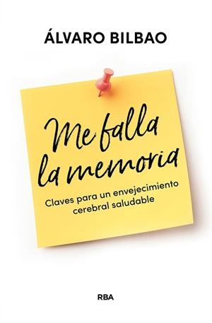 ME FALLA LA MEMORIA | 9788411324069 | BILBAO, ÁLVARO | Llibreria L'Illa - Llibreria Online de Mollet - Comprar llibres online