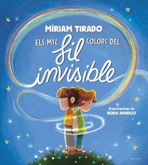 MIL COLORS DEL FIL INVISIBLE, ELS | 9788419910059 | TIRADO, MÍRIAM | Llibreria L'Illa - Llibreria Online de Mollet - Comprar llibres online