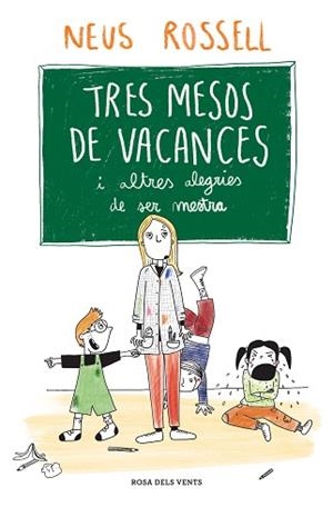 TRES MESOS DE VACANCES | 9788419259509 | ROSSELL, NEUS | Llibreria L'Illa - Llibreria Online de Mollet - Comprar llibres online