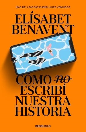 CÓMO (NO) ESCRIBÍ NUESTRA HISTORIA | 9788466374040 | BENAVENT, ELÍSABET | Llibreria L'Illa - Llibreria Online de Mollet - Comprar llibres online