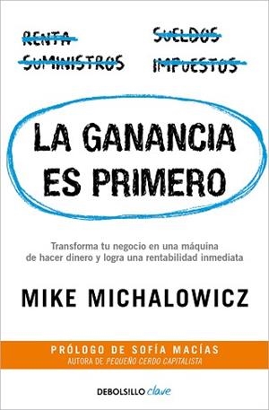 GANANCIA ES PRIMERO, LA | 9788466371940 | MICHALOWICZ, MIKE