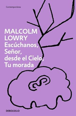 ESCÚCHANOS SEÑOR DESDE EL CIELO TU MORADA | 9788466375658 | LOWRY, MALCOLM | Llibreria L'Illa - Llibreria Online de Mollet - Comprar llibres online