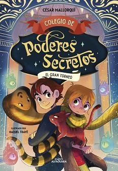 COLEGIO DE PODERES SECRETOS 4 - EL GRAN TORNEO | 9788419507457 | MALLORQUÍ, CÉSAR | Llibreria L'Illa - Llibreria Online de Mollet - Comprar llibres online