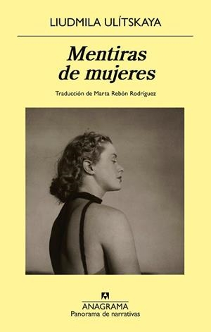 MENTIRAS DE MUJERES | 9788433981295 | ULÍTSKAYA, LIUDMILA | Llibreria L'Illa - Llibreria Online de Mollet - Comprar llibres online