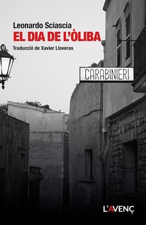 DIA DE L’ÒLIBA, EL | 9788418680427 | SCIASCIA, LEONARDO | Llibreria L'Illa - Llibreria Online de Mollet - Comprar llibres online