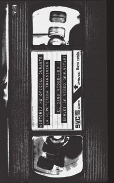 HISTORIA NO OFICIAL DURANTE LA HIPOTÉTICA TRANSICIÓN: EL CASO VÍDEO-NOU / SERVEI | 9788419206374 | GASOL, DANIEL | Llibreria L'Illa - Llibreria Online de Mollet - Comprar llibres online