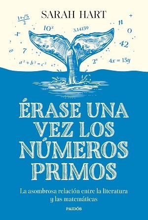 ÉRASE UNA VEZ LOS NÚMEROS PRIMOS | 9788449342059 | HART, SARAH | Llibreria L'Illa - Llibreria Online de Mollet - Comprar llibres online