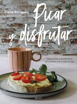 PICAR Y DISFRUTAR | 9788408284499 | ENRÍQUEZ, ELENA | Llibreria L'Illa - Llibreria Online de Mollet - Comprar llibres online