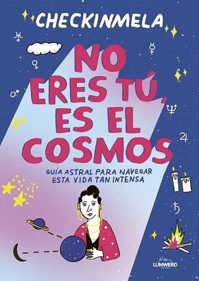 NO ERES TÚ ES EL COSMOS | 9788419875365 | PABÓN, MELA | Llibreria L'Illa - Llibreria Online de Mollet - Comprar llibres online