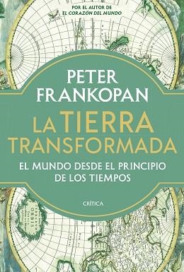 TIERRA TRANSFORMADA, LA | 9788491996231 | FRANKOPAN, PETER | Llibreria L'Illa - Llibreria Online de Mollet - Comprar llibres online