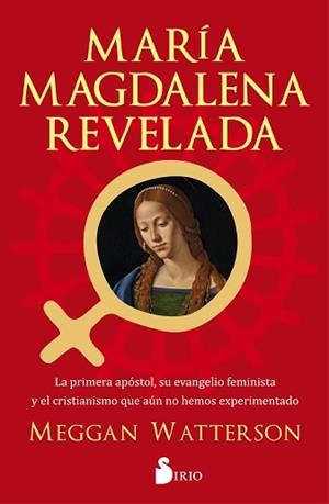 MARÍA MAGDALENA REVELADA | 9788418000836 | WATTERSON, MEGGAN | Llibreria L'Illa - Llibreria Online de Mollet - Comprar llibres online