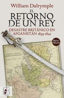 RETORNO DE UN REY, EL | 9788412323900 | DALRYMPLE, WILLIAM | Llibreria L'Illa - Llibreria Online de Mollet - Comprar llibres online