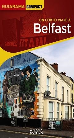 BELFAST E IRLANDA DEL NORTE | 9788491582472 | MARTÍN APARICIO, GALO | Llibreria L'Illa - Llibreria Online de Mollet - Comprar llibres online