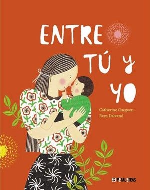 ENTRE TÚ Y YO | 9788419893130 | GUEGUEN, CATHERINE | Llibreria L'Illa - Llibreria Online de Mollet - Comprar llibres online
