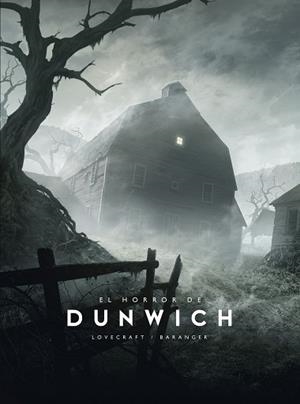 HORROR DE DUNWICH, EL | 9788445016695 | BARANGER, FRANÇOIS/LOVECRAFT, H. P. | Llibreria L'Illa - Llibreria Online de Mollet - Comprar llibres online