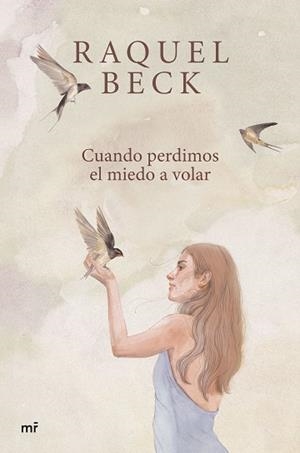 CUANDO PERDIMOS EL MIEDO A VOLAR | 9788427052222 | BECK, RAQUEL | Llibreria L'Illa - Llibreria Online de Mollet - Comprar llibres online