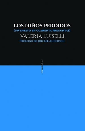 NIÑOS PERDIDOS, LOS | 9788416677481 | LUISELLI, VALERIA