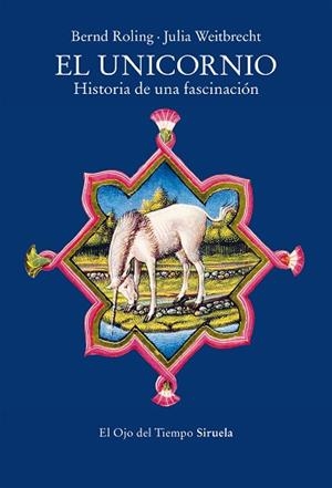 UNICORNIO, EL | 9788419942708 | ROLING, BERND/WEITBRECHT, JULIA | Llibreria L'Illa - Llibreria Online de Mollet - Comprar llibres online