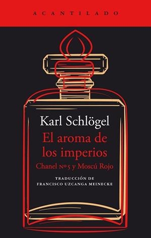 AROMA DE LOS IMPERIOS, EL | 9788419036988 | SCHLÖGEL, KARL | Llibreria L'Illa - Llibreria Online de Mollet - Comprar llibres online
