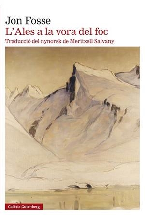ALES A LA VORA DEL FOC, L' | 9788410107021 | FOSSE, JON | Llibreria L'Illa - Llibreria Online de Mollet - Comprar llibres online