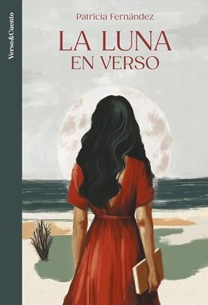 LUNA EN VERSO, LA | 9788403524224 | FERNÁNDEZ, PATRICIA | Llibreria L'Illa - Llibreria Online de Mollet - Comprar llibres online
