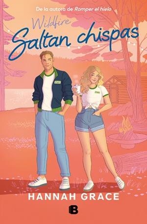 SALTAN CHISPAS (MAPLE HILLS 2) | 9788466676922 | GRACE, HANNAH | Llibreria L'Illa - Llibreria Online de Mollet - Comprar llibres online
