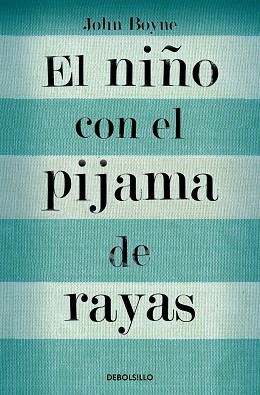 NIÑO CON EL PIJAMA DE RAYAS, EL | 9788466375597 | BOYNE, JOHN | Llibreria L'Illa - Llibreria Online de Mollet - Comprar llibres online