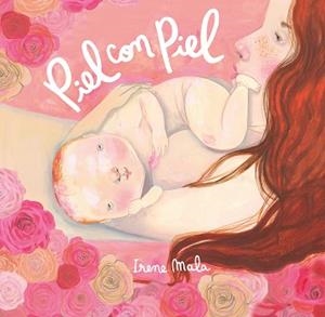 PIEL CON PIEL | 9788426430557 | MALA, IRENE | Llibreria L'Illa - Llibreria Online de Mollet - Comprar llibres online